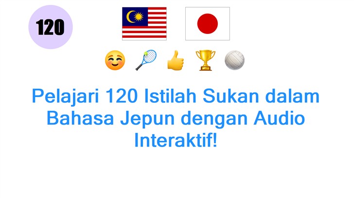 Pelajari 120 Istilah Sukan dalam Bahasa Jepun dengan Audio Interaktif!